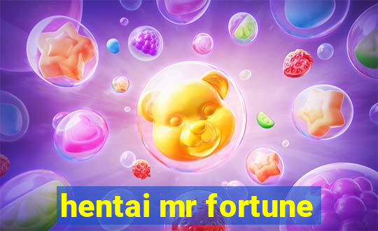 hentai mr fortune